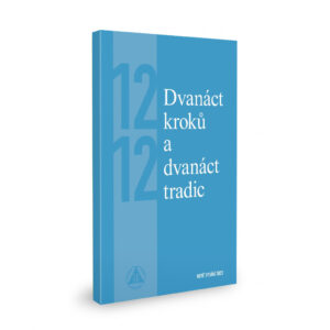 Dvanáct kroků a Dvanáct tradic